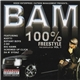 Bam - 100% Freestyle The Compilation Vol. 1